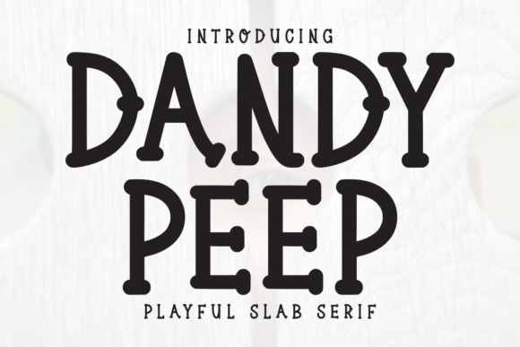 Dandy Peep Font: Playful & Professional
