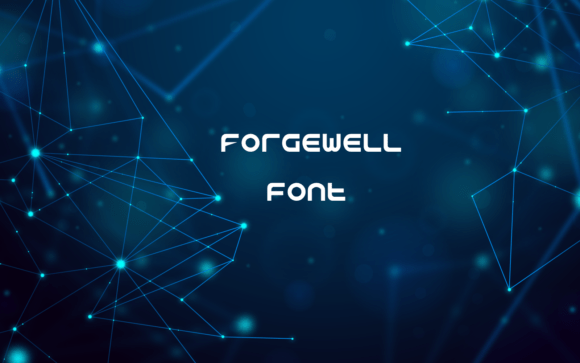 Forgewell: A Bold Font for Digital Marketing
