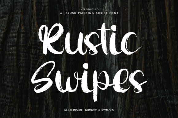 Rustic Swipes: A Bold Script Font for Editorial Design